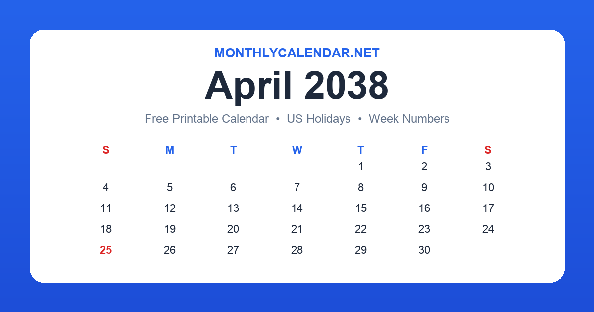Printable April 2038 calendar with holidays