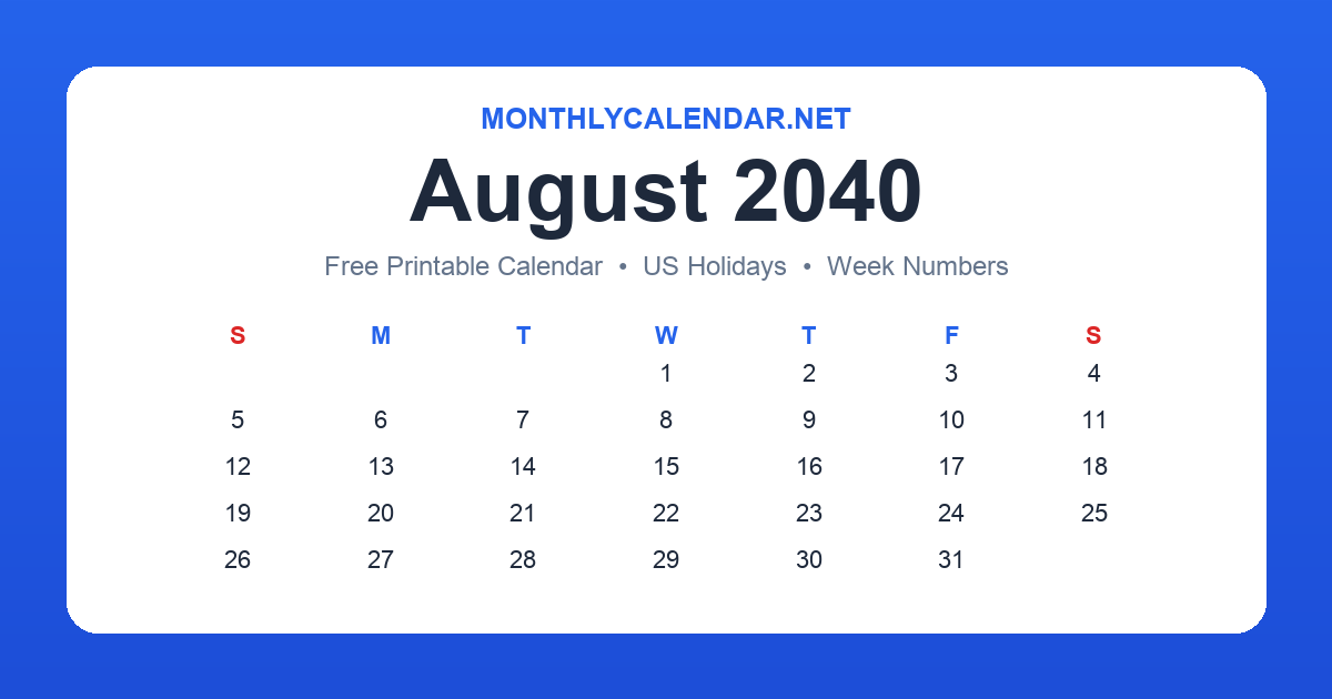 Printable August 2040 calendar with holidays