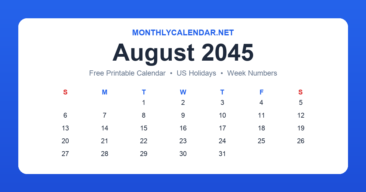 Printable August 2045 calendar with holidays