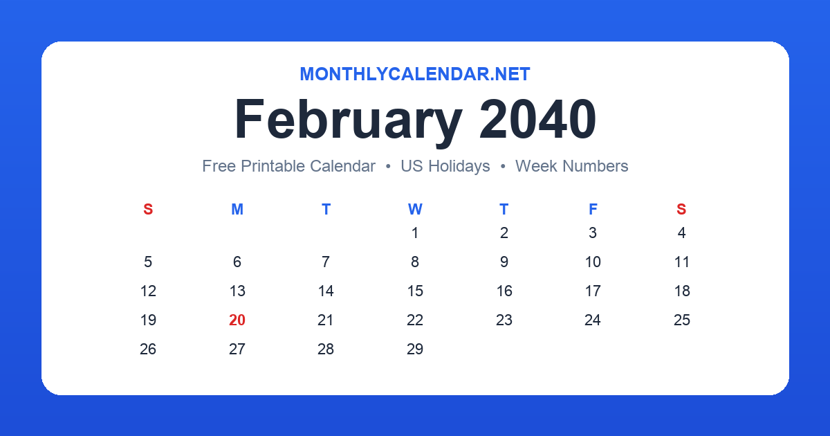 Printable February 2040 calendar with holidays
