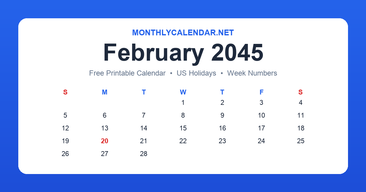Printable February 2045 calendar with holidays