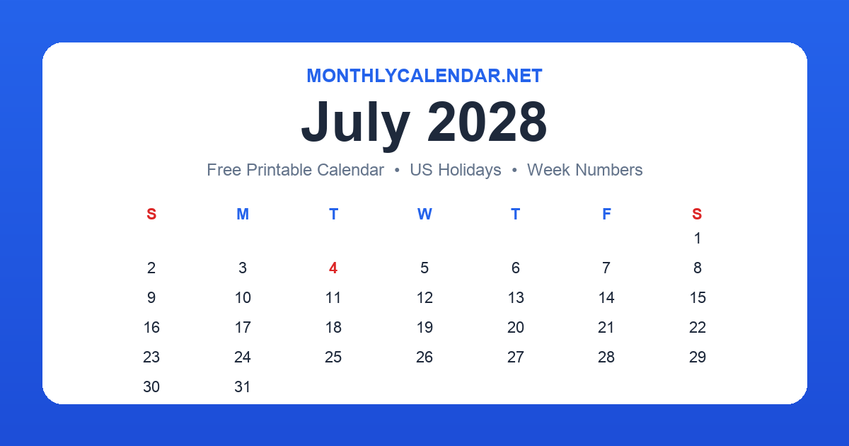 Printable July 2028 calendar with holidays